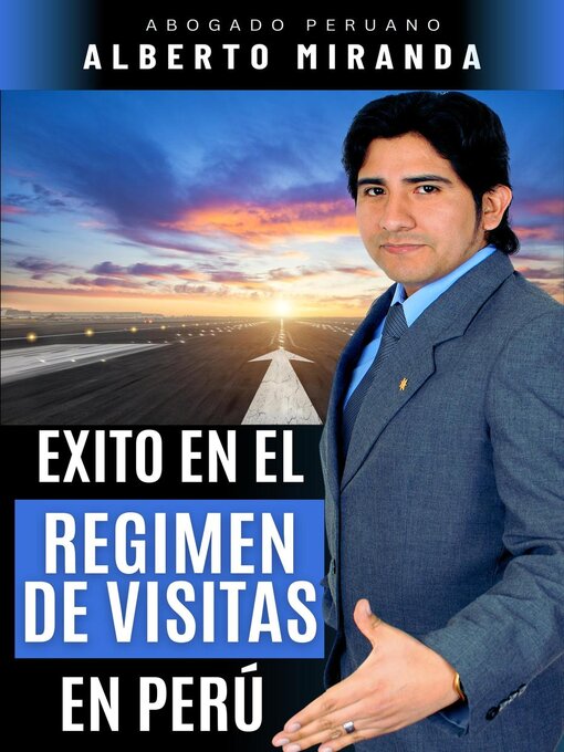 Title details for Exito en el Regimen de Visitas en Perú by Alberto Miranda - Available